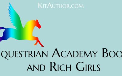 Equestrian Academy Books and Rich Girls