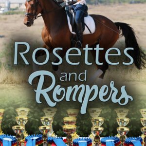 Rosettes and Rompers