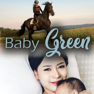 Baby Green (Noble Dreams Book 13)