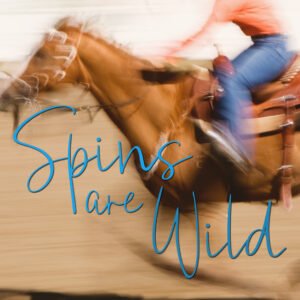 Spins Are Wild