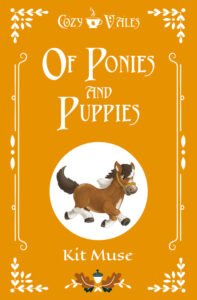 Book Cover: Of Ponies and Puppies