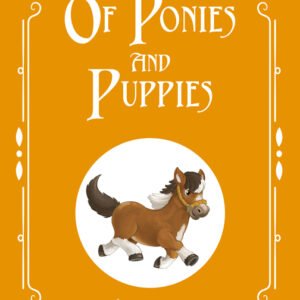 Of Ponies and Puppies
