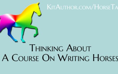 Thinking About A Course On Writing Horses