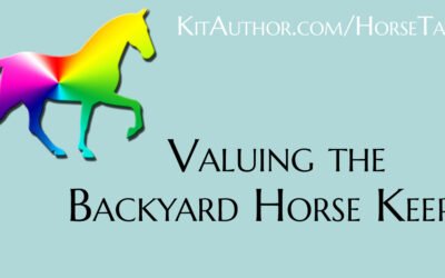 Valuing The Backyard Horse Keeper
