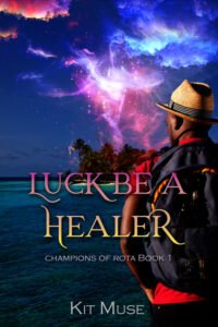 Book Cover: Luck Be A Healer