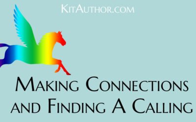 Making Connections and Finding A Calling