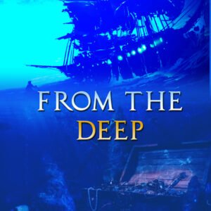 From The Deep